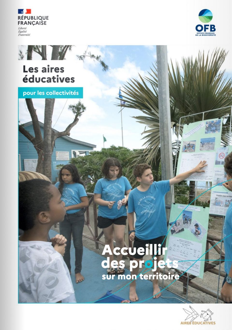 Les aires éducatives pour les collectivités - Accueillir des projets sur mon territoire