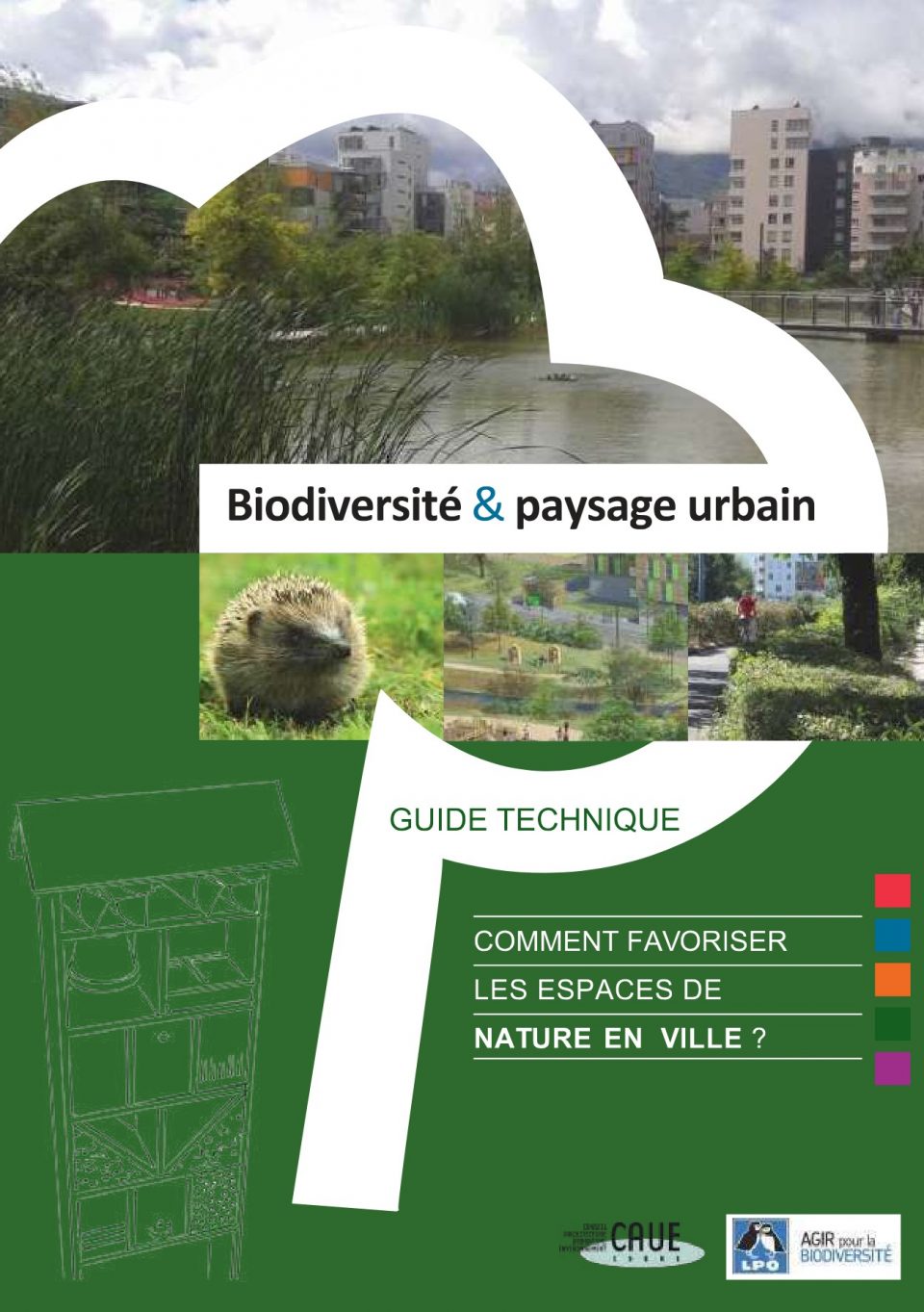 Biodiversité et paysage urbain - Comment favoriser les espaces de nature en ville