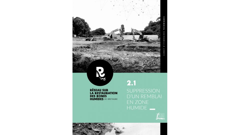 Carnets méthodologiques et techniques sur la restauration des zones humides en Bretagne